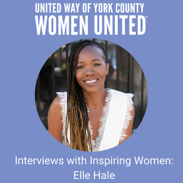 Women United Interviews with Inspiring Women featuring Elle Hale