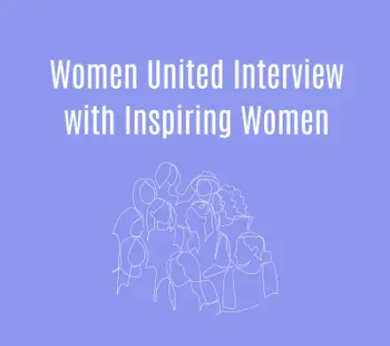 Women United Interview with Inspiring Women