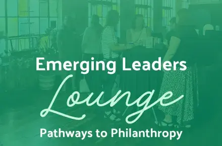 Emerging Leaders Lounge: Pathways to Philanthropy