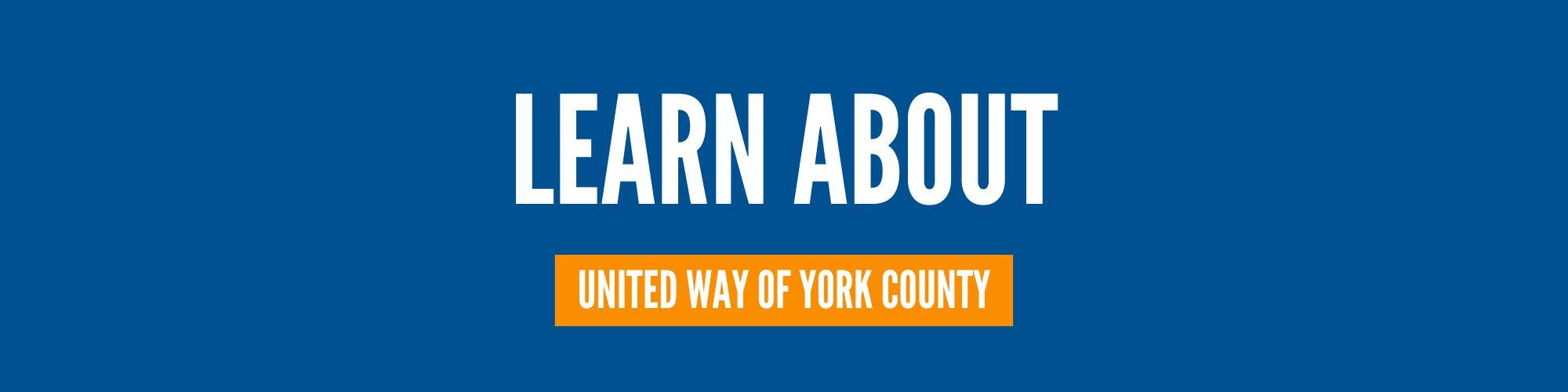 Learn About United Way of York County